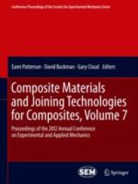 Composite Materials and Joining Technologies for Composites : Proceedings of the 2012 Annual Conference on Experimental and Applied Mechanics (Confere 〈7〉