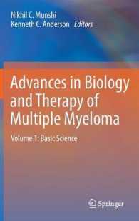 Advances in Biology and Therapy of Multiple Myeloma, Vol. 1 : Basic Science