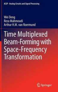 Time Multiplexed Beam-Forming with Space-Frequency Transformation (Analog Circuits and Signal Processing)