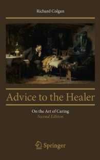 Advice to the Healer : On the Art of Caring （2ND）