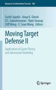Moving Target Defense II : Application of Game Theory and Adversarial Modeling (Advances in Information Security)