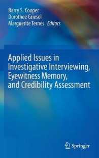 捜査面接、目撃記憶と信頼性のアセスメント<br>Applied Issues in Investigative Interviewing, Eyewitness Memory, and Credibility Assessment