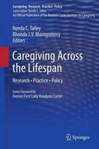 Caregiving Across the Lifespan : Research, Practice, Policy (Caregiving : Research, Practice, Policy)