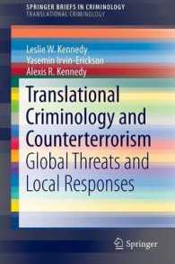 Translational Criminology and Counterterrorism : Global Threats and Local Responses (Springerbriefs in Criminology / Springerbriefs in Translational C