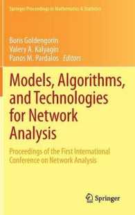 Models, Algorithms, and Technologies for Network Analysis : Proceedings of the First International Conference on Network Analysis (Springer Proceeding