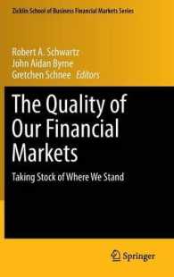 The Quality of Our Financial Markets : Taking Stock of Where We Stand (Zicklin School of Business Financial Markets)