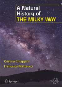 A Natural History of the Milky Way (Astronomers' Universe)