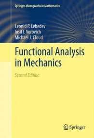 力学における関数解析（第２版）<br>Functional Analysis in Mechanics (Springer Monographs in Mathematics) （2ND）
