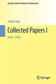 Ｓ．ラング論文集Ｉ<br>Collected Papers (Springer Collected Works in Mathematics) （2000. Reprint 2013 of the 2000）