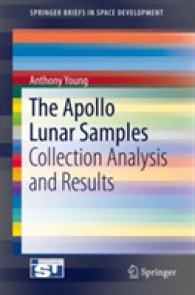 The Apollo Lunar Samples : Collection Analysis and Results (Springerbriefs in Space Development)