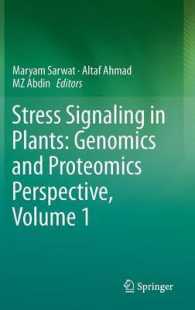 Stress Signaling in Plants: Genomics and Proteomics Perspective, Volume 1 （2013）