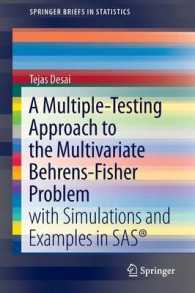 A Multiple-Testing Approach to the Multivariate Behrens-Fisher Problem : with Simulations and Examples in SAS® (Springerbriefs in Statistics) （2013）
