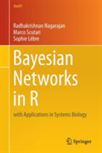 Bayesian Networks in R : with Applications in Systems Biology (Use R!) （2013）