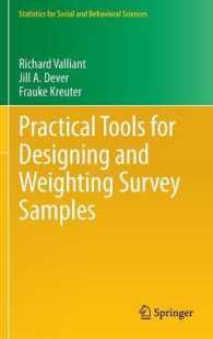 Practical Tools for Designing and Weighting Survey Samples (Statistics for Social and Behavioral Sciences) （1ST）