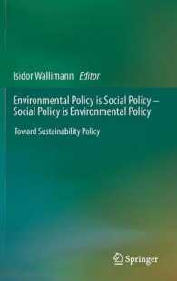 Environmental Policy is Social Policy - Social Policy is Environmental Policy : Toward Sustainability Policy （2013）