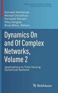 Dynamics on and of Complex Networks, Volume 2 : Applications to Time-Varying Dynamical Systems (Modeling and Simulation in Science, Engineering and Technology) （2013）