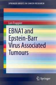 EBNA1 and Epstein-Barr Virus Associated Tumours (Springerbriefs in Cancer Research) （2013）