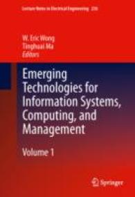 Emerging Technologies for Information Systems, Computing, and Management (Lecture Notes in Electrical Engineering) （2013）