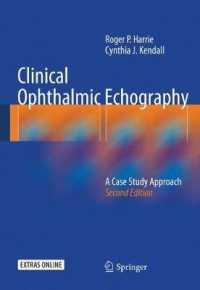 Clinical Ophthalmic Echography : A Case Study Approach （2ND）