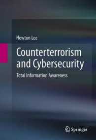 対テロリズムとサイバーセキュリティ<br>Counterterrorism and Cybersecurity : Total Information Awareness