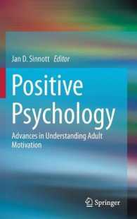 Positive Psychology : Advances in Understanding Adult Motivation （2013）