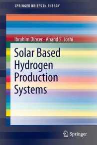 Solar Based Hydrogen Production Systems (Springerbriefs in Energy) （2013）