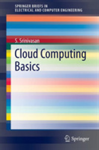 Cloud Computing Basics (Springerbriefs in Electrical and Computer Engineering) （2014）