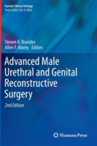 Advanced Male Urethral and Genital Reconstructive Surgery (Current Clinical Urology) （2ND）