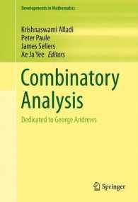 Combinatory Analysis : Dedicated to George Andrews (Developments in Mathematics) （2013）
