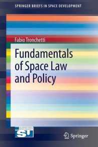 Fundamentals of Space Law and Policy (Springerbriefs in Space Development) （2013）