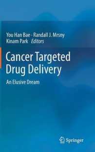 Cancer Targeted Drug Delivery : An Elusive Dream （2013）