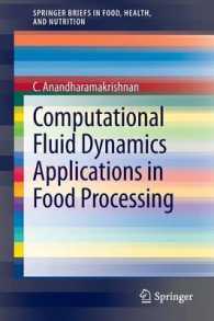 Computational Fluid Dynamics Applications in Food Processing (Springerbriefs in Food, Health, and Nutrition) （2013）