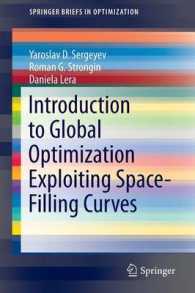 Introduction to Global Optimization Exploiting Space-Filling Curves (Springerbriefs in Optimization) （2013）