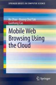 Mobile Web Browsing Using the Cloud (Springerbriefs in Computer Science) （2014）