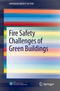 Fire Safety Challenges of Green Buildings (Springerbriefs in Fire) （2012）