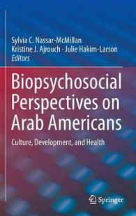 Biopsychosocial Perspectives on Arab Americans : Culture, Development, and Health （2014）