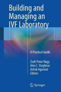 Building and Managing an IVF Laboratory : A Practical Guide （2013）