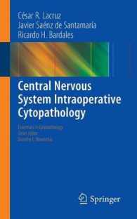 Central Nervous System Intraoperative Cytopathology (Essentials in Cytopathology) （1ST）