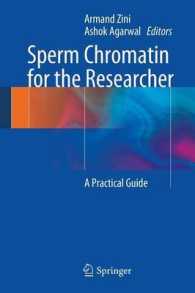 Sperm Chromatin for the Researcher : A Practical Guide （2013）