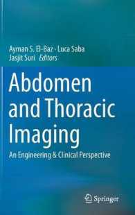 Abdomen and Thoracic Imaging : An Engineering & Clinical Perspective （2014）