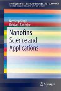 Nanofins : Science and Applications (Springerbriefs in Applied Sciences and Technology) （2014）