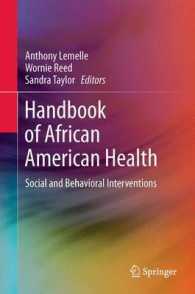 Handbook of African American Health : Social and Behavioral Interventions （2011）