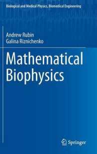 Mathematical Biophysics (Biological and Medical Physics, Biomedical Engineering) （2014）