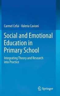 初等学校における社会性と情動の教育<br>Social and Emotional Education in Primary School : Integrating Theory and Research into Practice （2014）