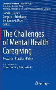 The Challenges of Mental Health Caregiving : Research • Practice • Policy (Caregiving: Research • Practice • Policy) （2014）