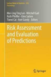 Risk Assessment and Evaluation of Predictions (Lecture Notes in Statistics - Proceedings) （2013）