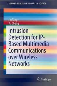 Intrusion Detection for IP-Based Multimedia Communications over Wireless Networks (Springerbriefs in Computer Science) （2013）