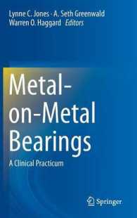 Metal-on-Metal Bearings : A Clinical Practicum （2014）
