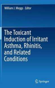 The Toxicant Induction of Irritant Asthma, Rhinitis, and Related Conditions （2013）