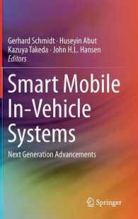 Smart Mobile In-Vehicle Systems : Next Generation Advancements （2014）